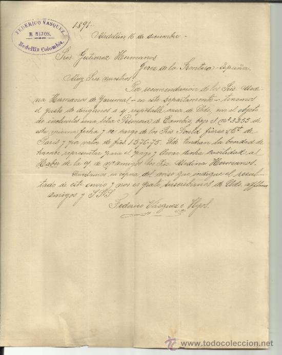 Gesch&auml;ftsbriefe: CARTA COMERCIAL DE FEDERICO VASQUEZ E HIJOS. MEDELL&Iacute;N. COLOMBIA. 1891