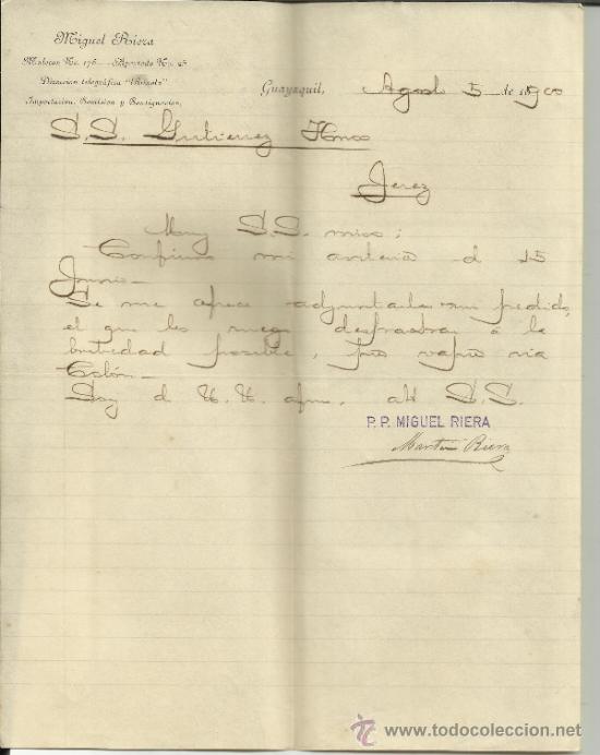 Lettres commerciales: CARTA COMERCIAL DE MIGUEL RIERA. IMPORTADOR Y COMISIONISTA. GUAYAQUIL. ECUADOR. 1900