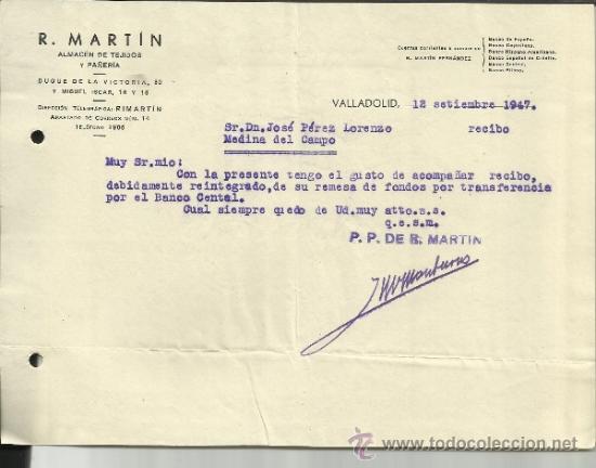 Gesch&auml;ftsbriefe: CARTA COMERCIAL DE R. MART&Iacute;N. ALMAC&Eacute;N DE TEJIDOS Y PA&Ntilde;ER&Iacute;A. VALLADOLID. 1947