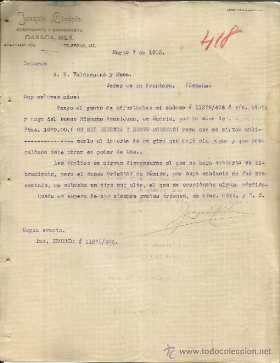 Cartas comerciais: CARTA COMERCIAL DE JOAQU&Iacute;N C&Oacute;RDOVA. COMERCIANTE Y COMISIONISTA. OAXACA. M&Eacute;XICO. 1913