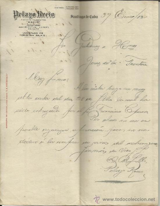 Cartas comerciais: CARTA COMERCIAL DE PELAYO RECIO. SANTIAGO DE CUBA. CUBA. 1912