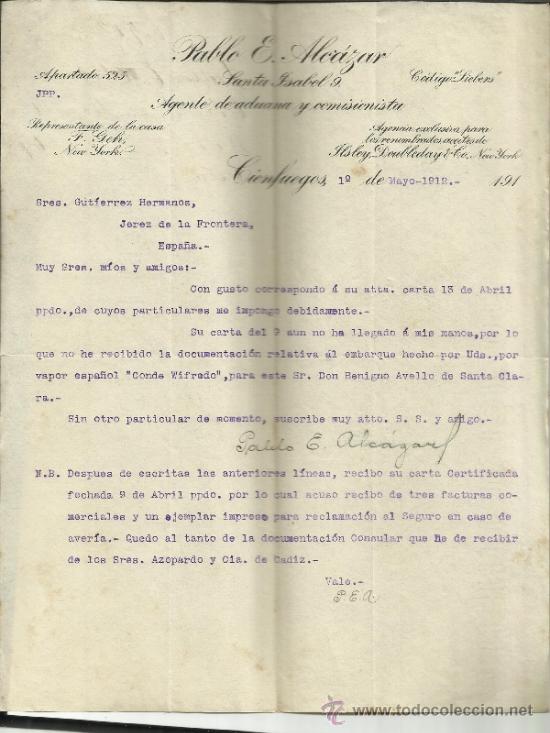 Cartas comerciais: CARTA COMERCIAL DE PABLO E. ALC&Aacute;ZAR. AGENTE DE ADUANA Y COMISIONISTA. CIENFUEGOS. CUBA. 1912