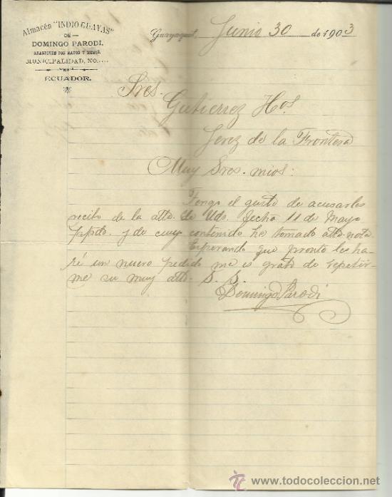 Cartas comerciais: CARTA COMERCIAL DE DOMINGO PARODI. ALMAC&Eacute;N INDIO GUAYAS. GUAYAQUIL. ECUADOR. 1903