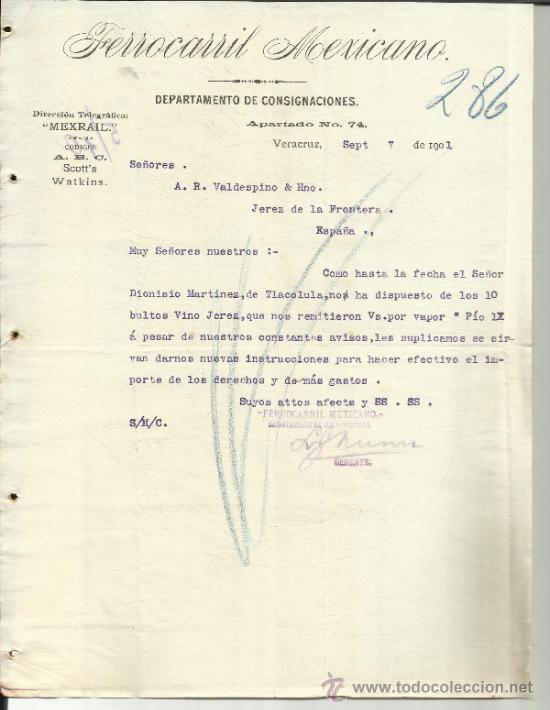 Lettere commerciali: CARTA COMERCIAL DE FERROCARRIL MEXICANO. DEPARTAMENTO DE CONSIGNACIONES. VERACRUZ. M&Eacute;XICO. 1901