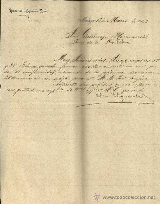 Lettere commerciali: CARTA COMERCIAL DE FRANCISCO FIGUEROLA RIERA. M&Aacute;LAGA. 1903