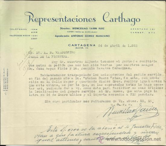 Gesch&auml;ftsbriefe: CARTA COMERCIAL DE REPRESENTACIONES CARTHAGO. WENCESLAO TARIN RUIZ. CARTAGENA. MURCIA. 1953