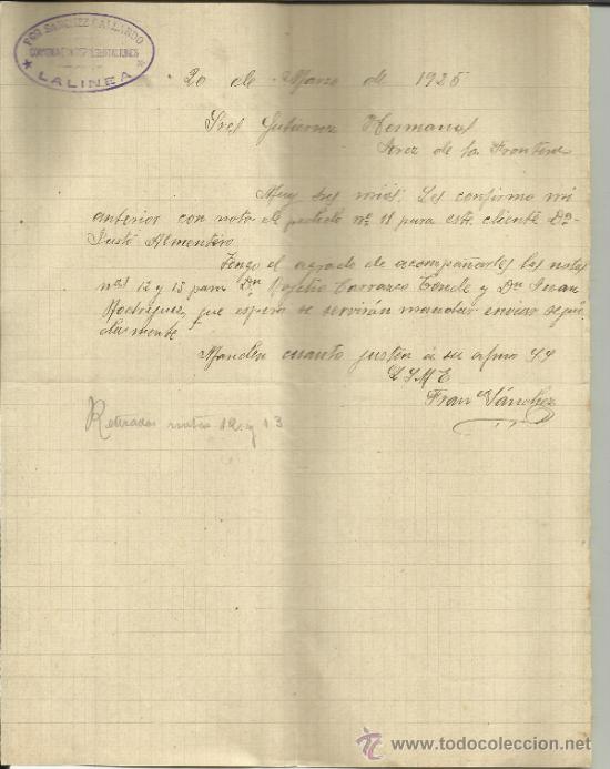 Gesch&auml;ftsbriefe: CARTA COMERCIAL DE FRANCISCO S&Aacute;NCHEZ GALLARDO. COMISIONES Y REPRESENTACIONES. LA LINEA. C&Aacute;DIZ. 1925