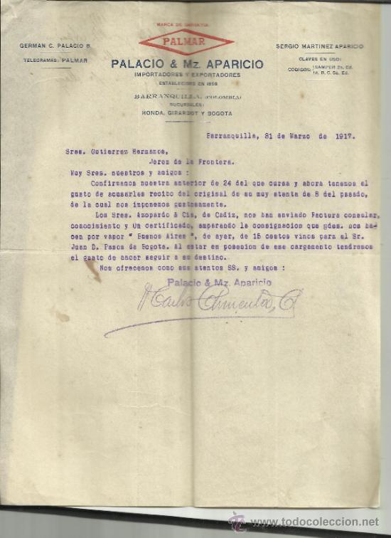 Lettere commerciali: CARTA COMERCIAL DE PALACIO & MZ. APARICIO. IMPORTADORES Y EXPORTADORES. BARRANQUILLA. COLOMBIA. 1917
