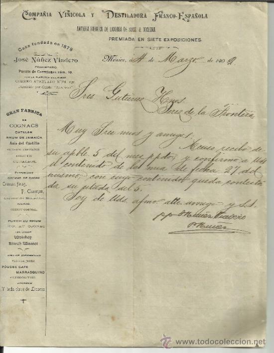 Commercial Letters: CARTA COMERCIAL DE JOS&Eacute; N&Uacute;&Ntilde;EZ VIADERO. COMPA&Ntilde;IA VIN&Iacute;COLA Y DESTILADORA. M&Eacute;XICO (M&Eacute;XICO). 1902