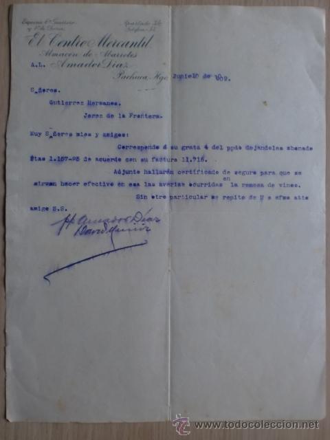 Cartas comerciales: CARTA COMERCIAL. AMADOR DIAZ. EL CENTRO MERCANTIL, ALMACEN ABARROTES. PACHUCA, MEXICO. JUNIO 1909.