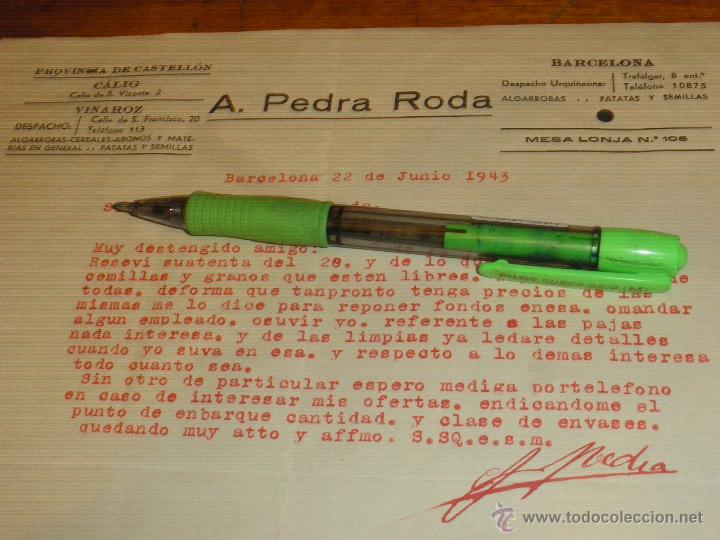 Cartas comerciales: A PEDRA RODA, COLONIALES. VINAROZ CASTELLON Y BARCELONA 1943. FIRMADA POR PEDRA.