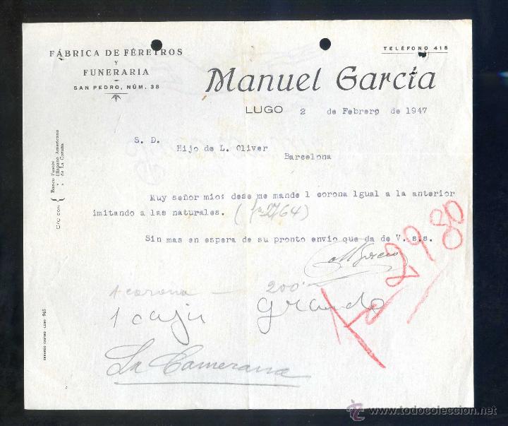 Cartas comerciales: Lugo. *Manuel Garc&iacute;a. F&aacute;brica de F&eacute;retros...* Fechada 1947.