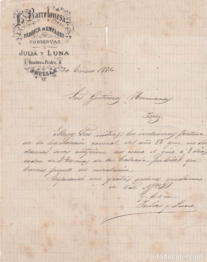 Cartas comerciais: Carta comercial. La Barcelonesa. Jos&eacute; Juli&aacute;. F&aacute;brica de envases. Sevilla 1884