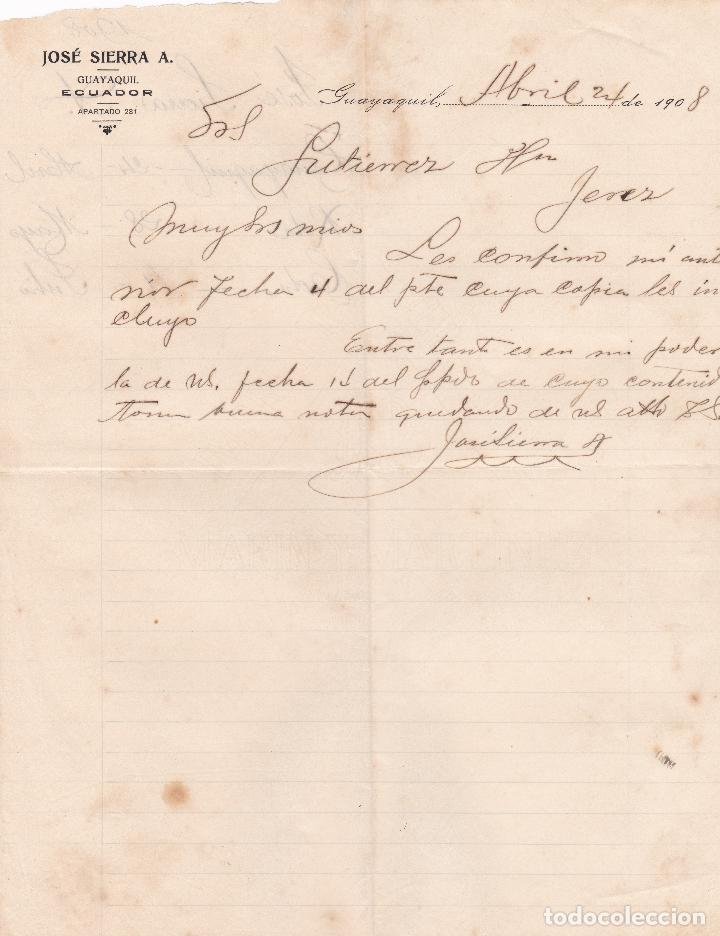 Lettres commerciales: Carta comercial. Jos&eacute; Sierra A. Guayaquil. Ecuador 1908
