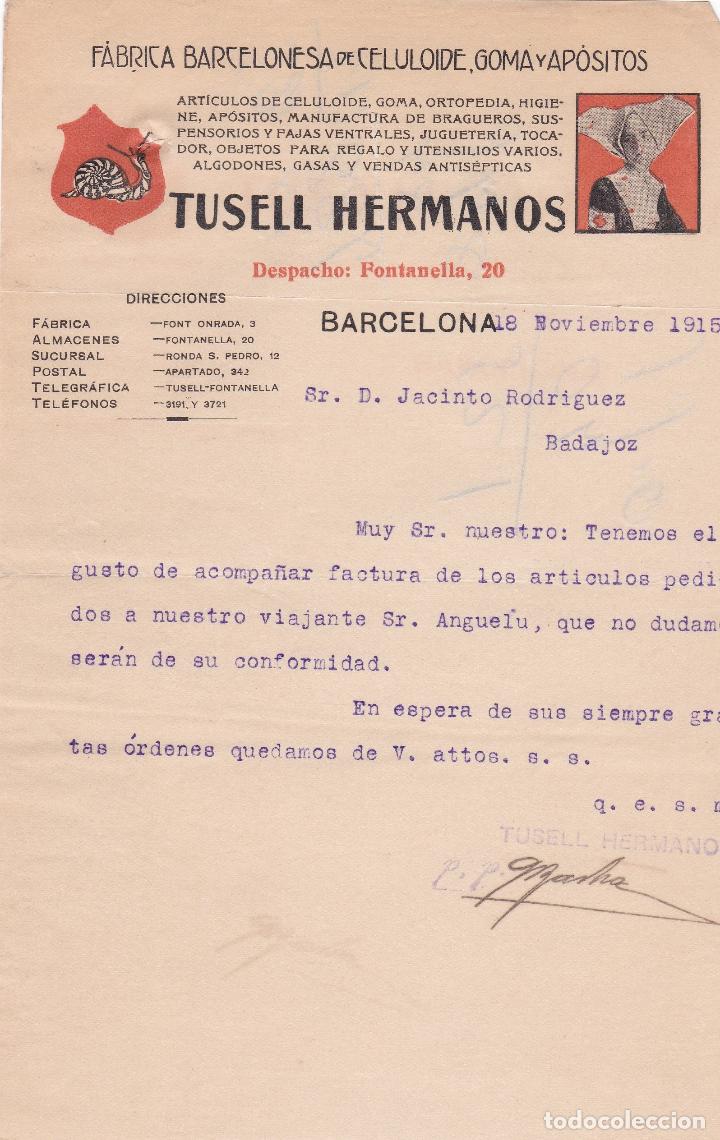 Commercial Letters: carta comercial. Tusell Hermanos. F&aacute;brica Barcelonesa de Celuloide, Goma y ap&oacute;sitos. Barcelona 1915