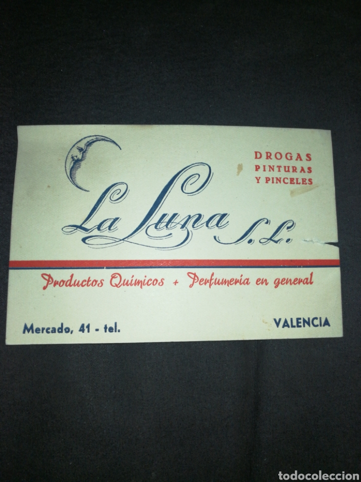 Lettere commerciali: ANTIGUA TARJETA DE VISITA, VALENCIA, DROGUER&Iacute;A LA LUNA.