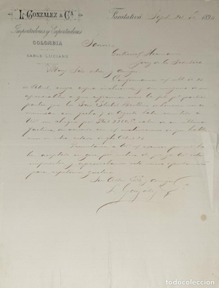 Lettres commerciales: Carta comercial. L. Gonz&aacute;lez & C&ordf;. Importadores y Exportadores. Facatativ&aacute;. Colombia 1893