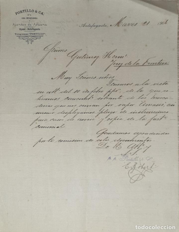 Lettres commerciales: Carta comercial. Portillo y C&iacute;a. Casa importadora. Agente de Aduana. Antofagasta 1906