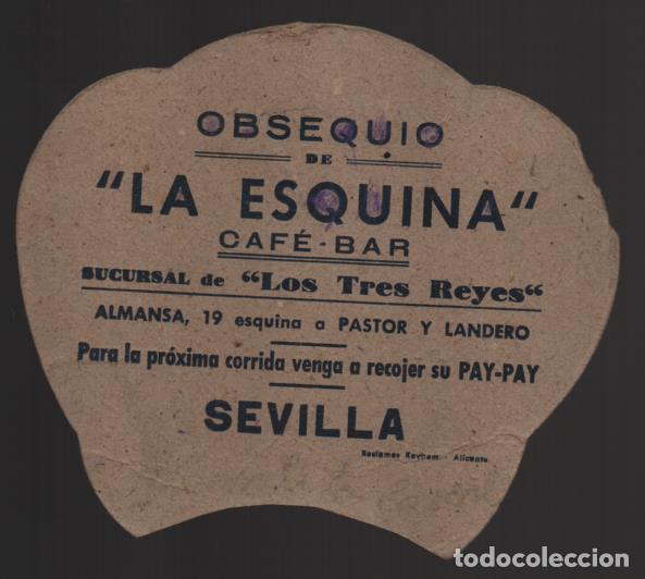 Commercial Letters: SEVILLA.- PAY - PAY . OBSEQUIO BAR -LA ESQUINA-- VER FTOS