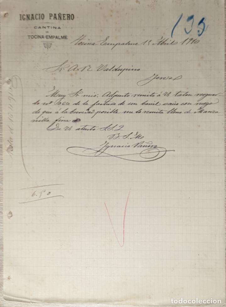 Gesch&auml;ftsbriefe: Carta comercial. Ignacio Pa&ntilde;ero. Cantina. Tocina-Empalme. Sevilla. Espa&ntilde;a 1910