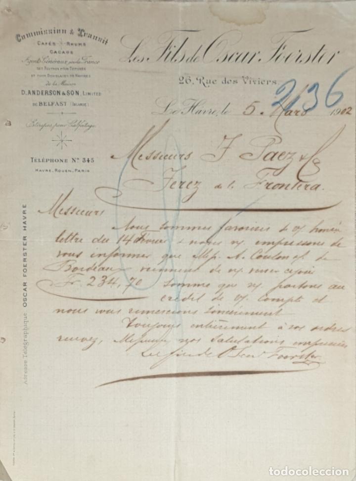 Gesch&auml;ftsbriefe: Carta comercial. Les Fils de Oscar Foerster. Commission & Transit. Le Havre. Francia 1902