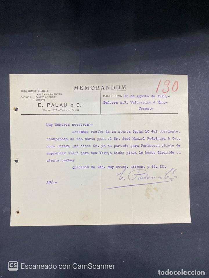 Cartas comerciais: MEMORANDUM. E. PALAU & CO. BARCELONA, 1920. DIRIGIDA A A.R. VALDESPINO & HNO., JEREZ DE LA FRA.