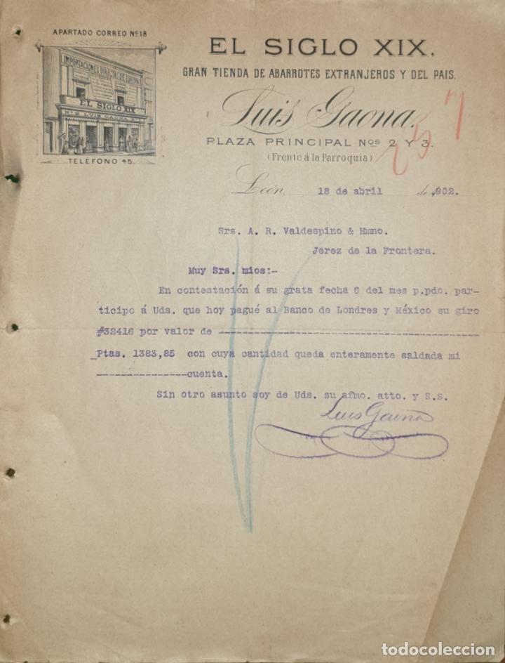 Commercial Letters: Carta comercial. Luis Gaona. El Siglo XIX. Gran tienda de abarrotes. Le&oacute;n. Espa&ntilde;a 1902