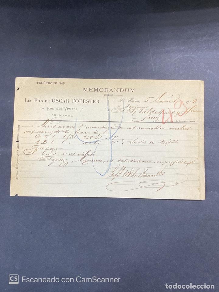 Commercial Letters: MEMORANDUM. LES FILS DE OSCAR FOERSTER. LE HAVRE-FRANCIA, 1902. PARA A.R. VALDESPINO, JEREZ.