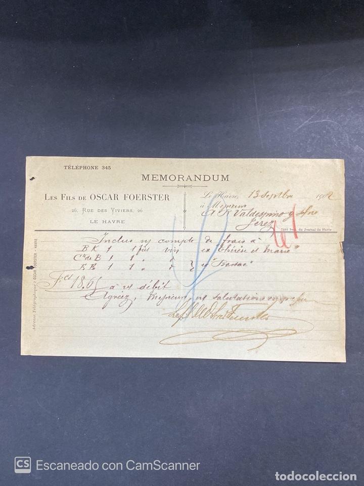 Commercial Letters: MEMORANDUM. LES FILS DE OSCAR FOERSTER. LE HAVRE-FRANCIA, 1902. PARA A.R. VALDESPINO, JEREZ.