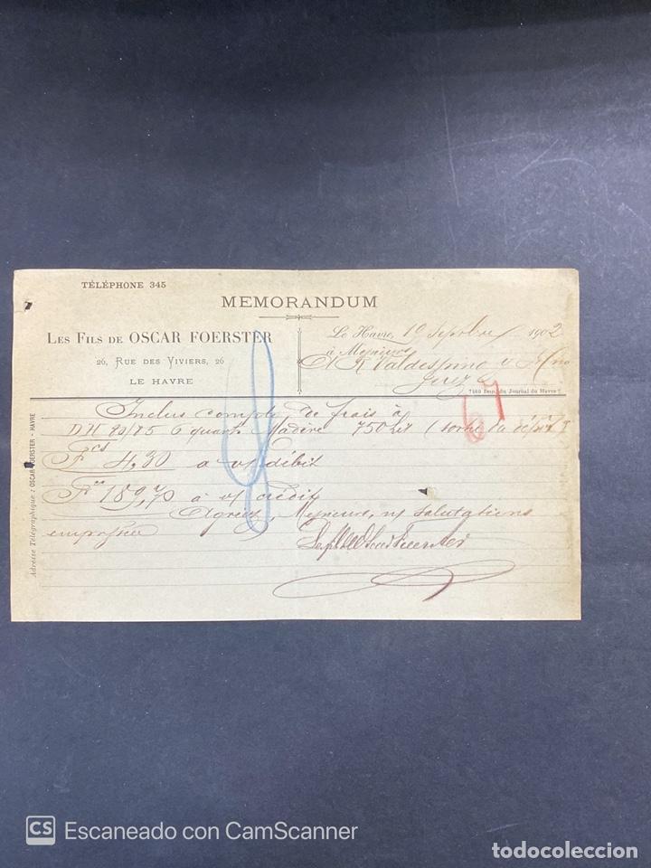 Commercial Letters: MEMORANDUM. LES FILS DE OSCAR FOERSTER. LE HAVRE-FRANCIA, 1902. PARA A.R. VALDESPINO, JEREZ.