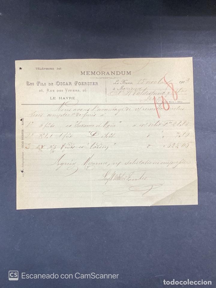 Commercial Letters: MEMORANDUM. LES FILS DE OSCAR FOERSTER. LE HAVRE-FRANCIA, 1902. PARA A.R. VALDESPINO, JEREZ.