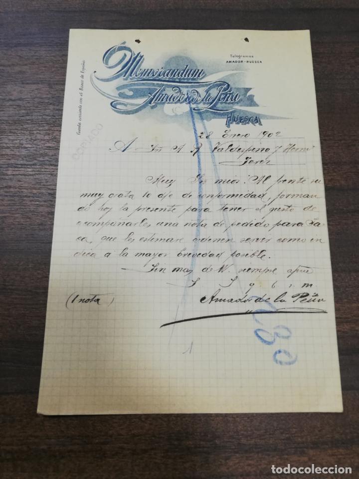 Commercial Letters: CARTA COMERCIAL. HUESCA. 1902. MEMORANDUM AMADOR DE LA PE&Ntilde;A.