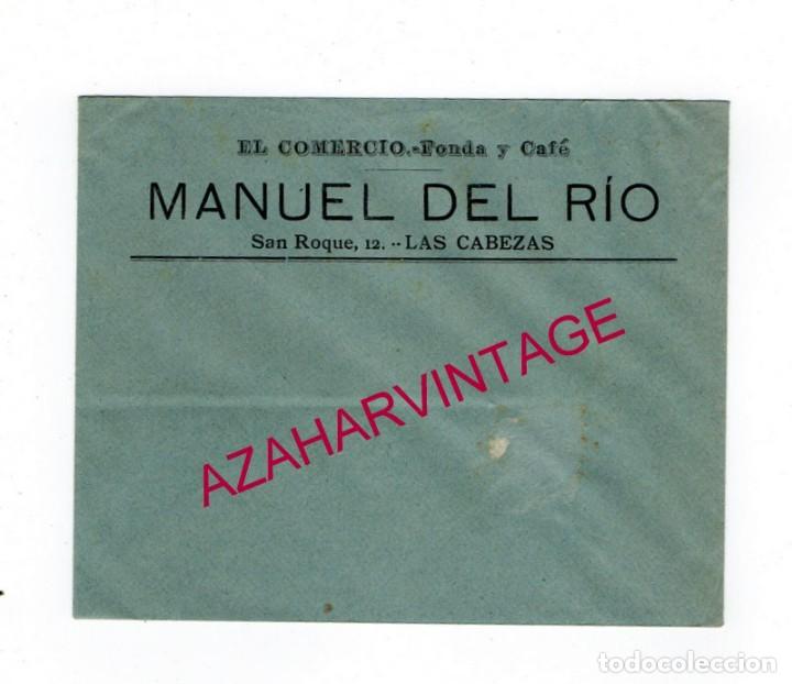 Lettres commerciales: LAS CABEZAS DE SAN JUAN, SEVILLA, SOBRE MANUEL DEL RIO, EL COMERCIO, FONDA Y CAFE