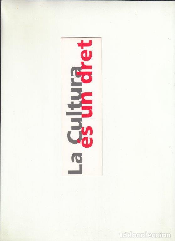 Lettres commerciales: MARCAP&Aacute;GIAS. LA CULTURA &Eacute;S UN DRENT. GENERALITAT DE CATALUNYA.