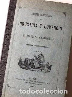 Lettres commerciales: NOCIONES ELEMENTALES DE INDUSTRIA Y COMERCIO, MARIANO CARDERERA, 1887