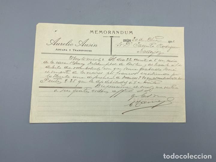 Commercial Letters: MEMORANDUM. DE AURELIO AUSIN. IR&Uacute;N - GUIPUZCUA, 1912. PARA D. JACINTO RODRIGUEZ. BADAJOZ.VER