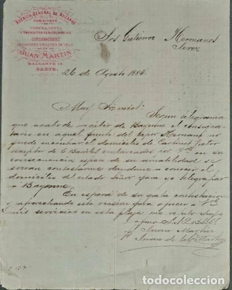 Lettres commerciales: Carta comercial. Juan Mart&iacute;n. Agencia General de Aduanas. C&aacute;diz. Espa&ntilde;a 1884