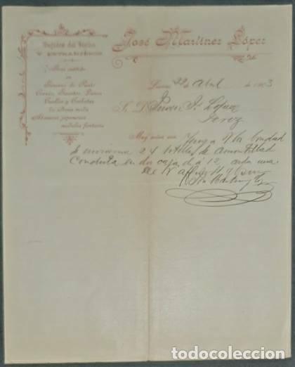 Lettres commerciales: Carta comercial. Jos&eacute; Mart&iacute;nez L&oacute;pez. Tejidos del Reino y Extranjeros. Linares. Espa&ntilde;a 1903