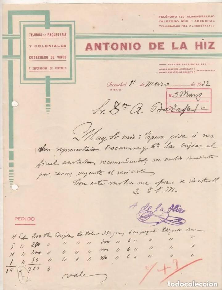 Commercial Letters: Antonio de la Hiz. Tejidos, paqueter&iacute;a y coloniales. Cosechero de vinos. Aceuchal. Badajoz.