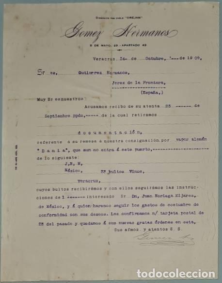Lettere commerciali: Carta comercial. Gomez Hermanos. Veracruz. M&eacute;xico 1909