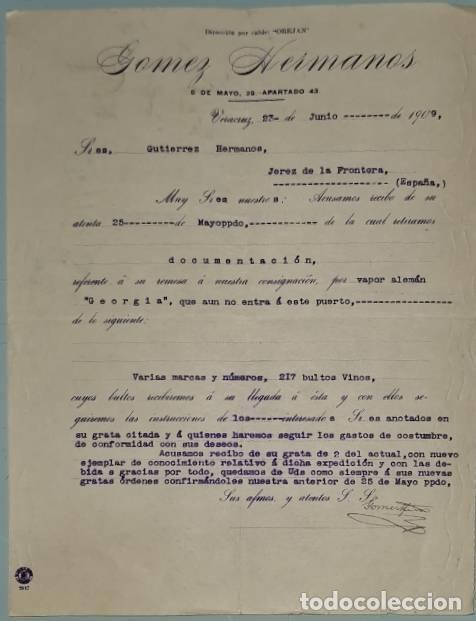 Lettere commerciali: Carta comercial. Gomez Hermanos. Veracruz. M&eacute;xico 1909