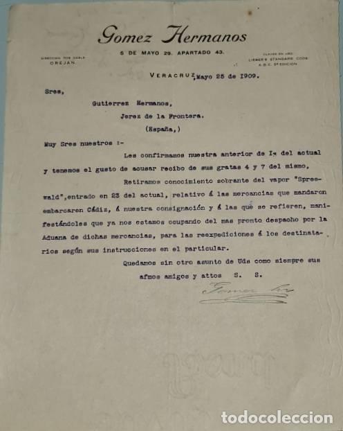 Lettres commerciales: Carta comercial. Gomez Hermanos. Veracruz. M&eacute;xico 1909