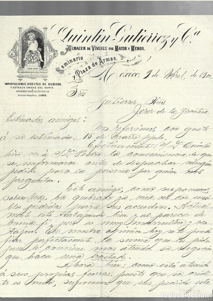Cartas comerciales: CARTA COMERCIAL. QUINTIN GUTIERREZ Y CIA. V&Iacute;VERES. 1900. M&Eacute;XICO. 2 PAGINAS