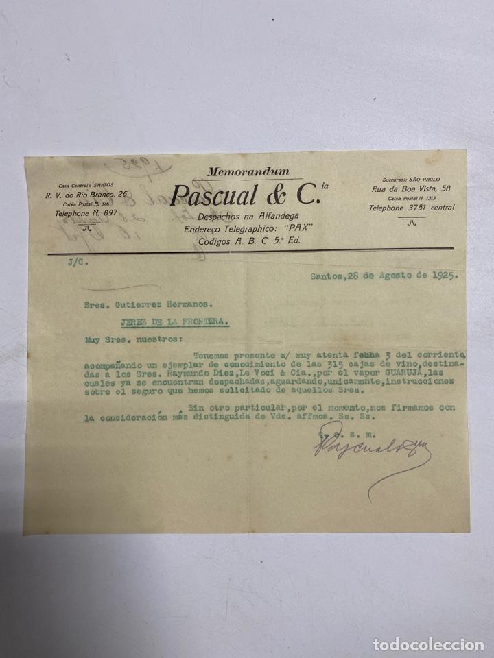 Cartas comerciais: MEMORANDUM. PASCUAL & CIA. SANTOS - BRASIL, 1925. DIRIGIDO A GUTIERREZ HERMANOS, JEREZ.