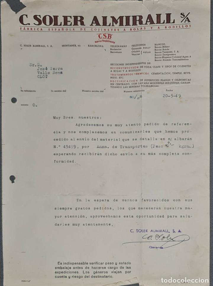 Lettere commerciali: Carta comercial. C. Soler Almirall. F&aacute;brica Espa&ntilde;ola cojinetes. Barcelona. Espa&ntilde;a 1949
