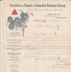 Cartas comerciales: CARTA COMERCIAL DE SOCIETE DES CHAUX ET CIMENTS ROMAIN BOYER EN BARCELONA 1901
