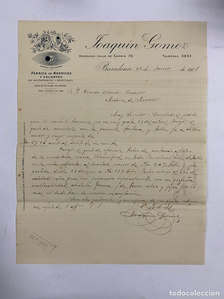 Cartas comerciais: CARTA COMERCIAL. JOAQUIN GOMEZ. FABRICA DE BARNICES Y SECANTES. BARCELONA, 1908