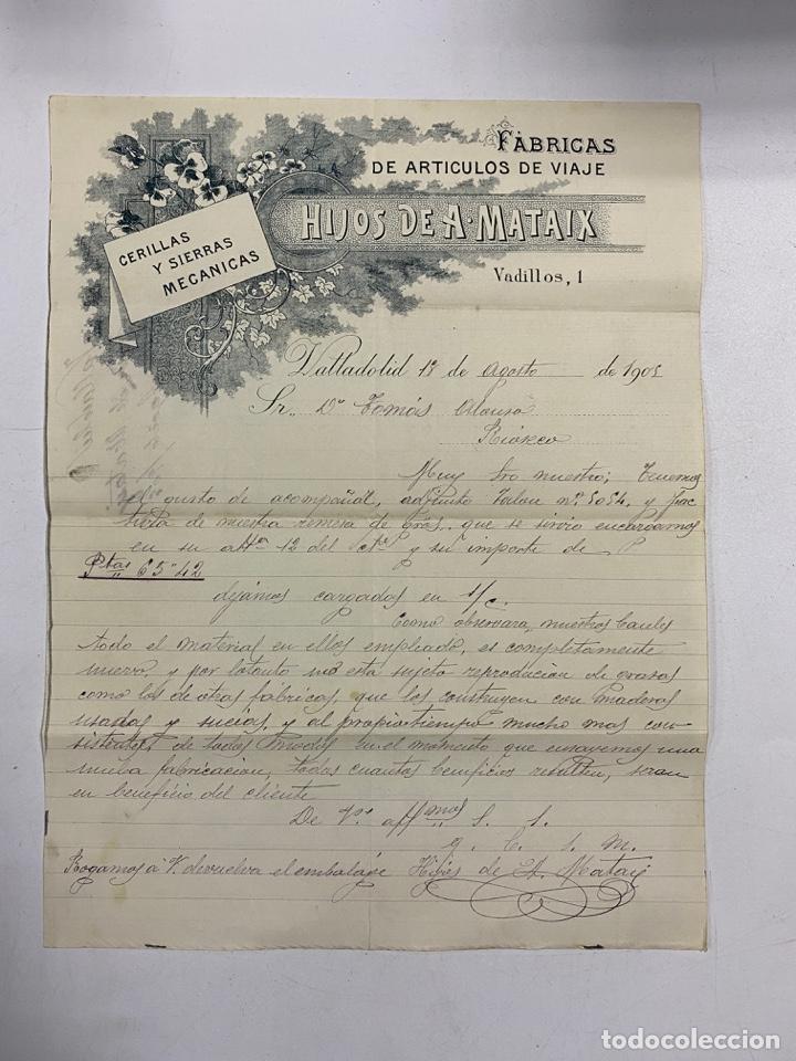 Gesch&auml;ftsbriefe: CARTA COMERCIAL. HIJOS DE A. MATAIX. FABRICAS DE ARTICULOS DE VIAJE. VALLADOLID, 1905