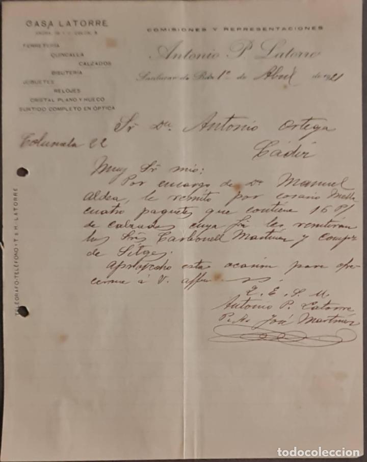 Lettere commerciali: Antonio P. Latorre. Casa Latorre. Ferreter&iacute;a, Quincalla y calzados. Sanl&uacute;car Barrameda. Espa&ntilde;a 1921
