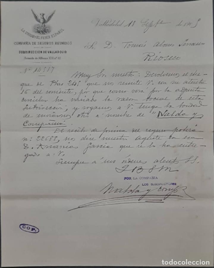 Gesch&auml;ftsbriefe: La Uni&oacute;n y el F&eacute;nix Espa&ntilde;ol. Compa&ntilde;&iacute;a de seguros Reunidos. Valladolid. Espa&ntilde;a 1905